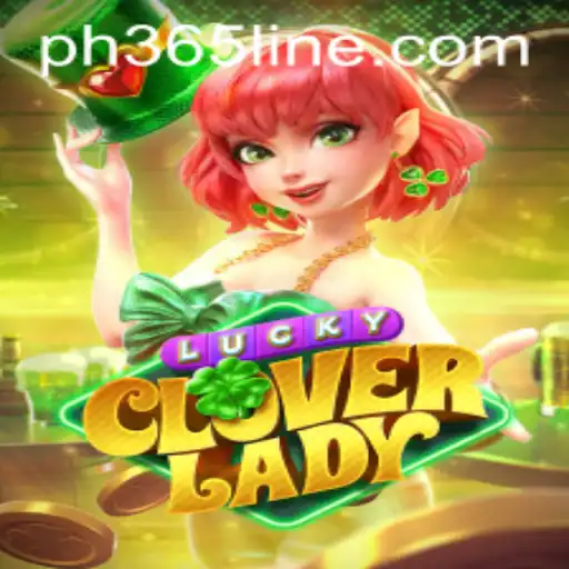 Discover the Enchantment of LuckyCloverLady: A Gaming Adventure with PH365
